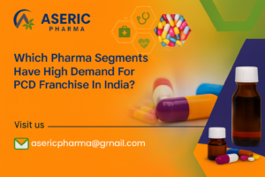 Which Pharma Segments Have High Demand For Pcd Franchise In India?